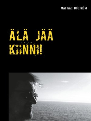 cover image of Älä jää kiinni!